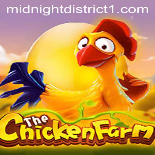 Exploring the Exciting World of ChickenFarm: An Odyssey in the Midnight District