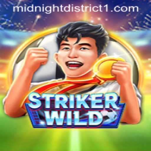 Exploring the Thrills of StrikerWILD: A Deep Dive into Midnight District